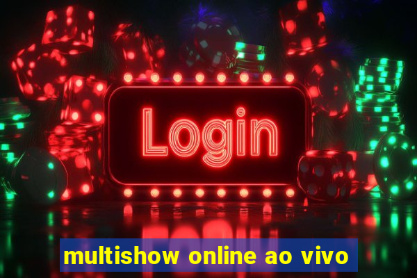 multishow online ao vivo